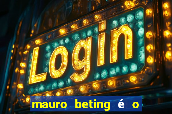 mauro beting é o dono da sportingbet